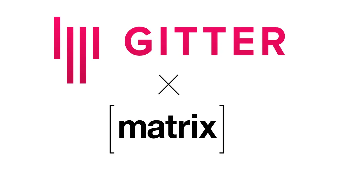 Gitter ♥️ Matrix